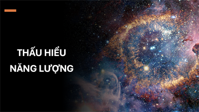 Thấu hiểu năng lượng